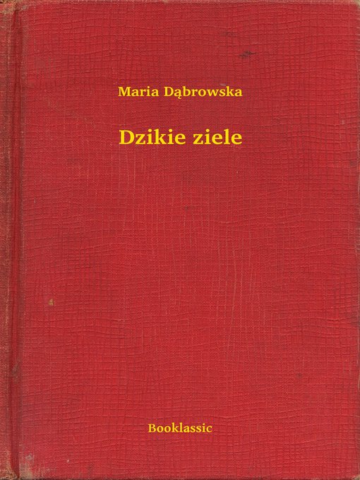 Title details for Dzikie ziele by Maria Dąbrowska - Available